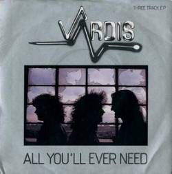 Vardis : All You'll Ever Need